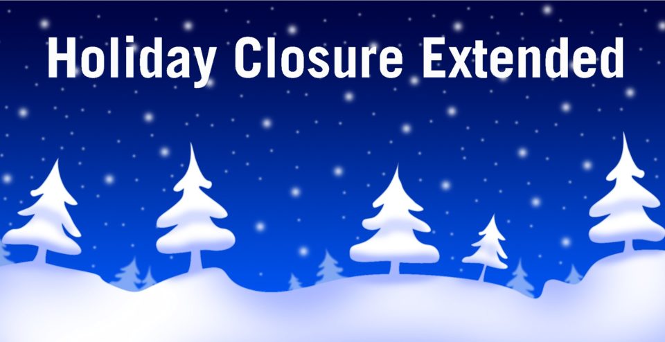 holiday-closure-extended.jpg