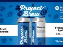 Don’t miss Project Brew April 17